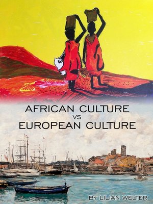 cover image of African Culture vs European Culture